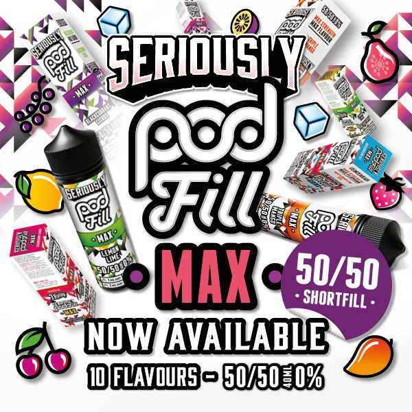 Seriously-Pod-Fill-Max-Now-Available.png